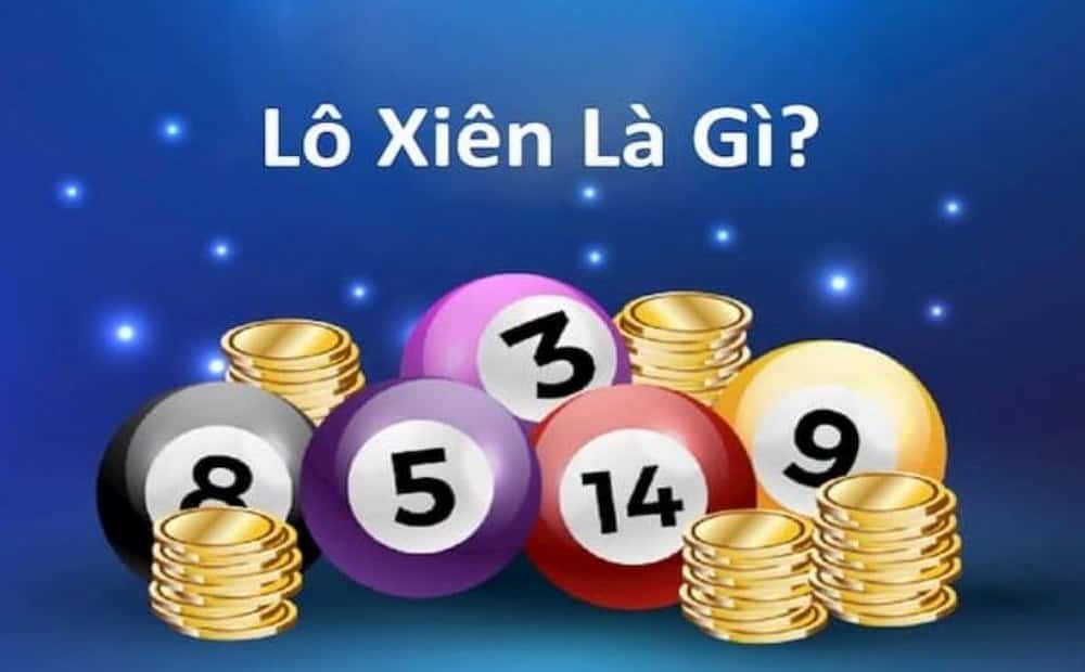 Lô xiên mang tới nhiều lựa chọn vào tiền hấp dẫn