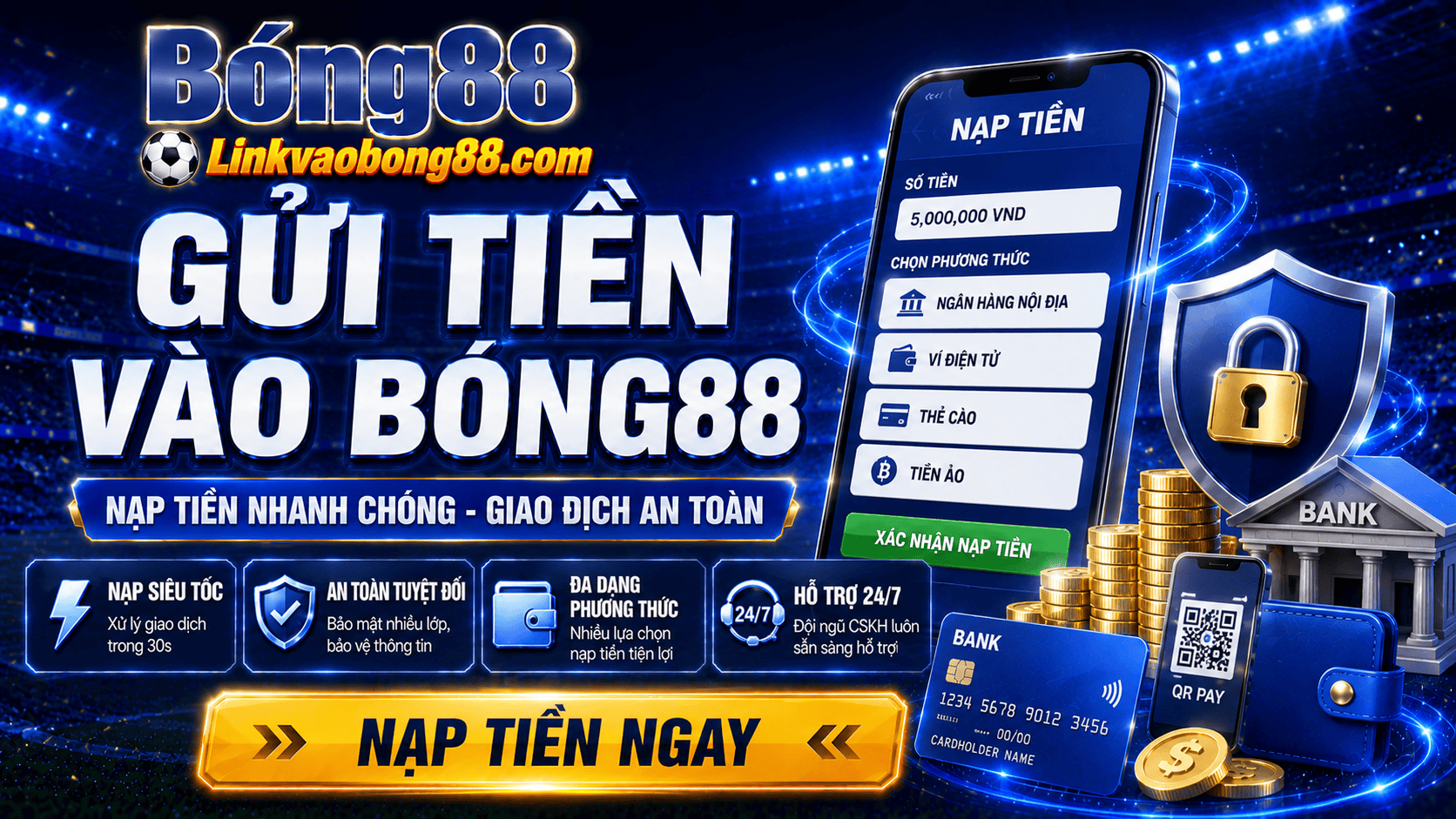 Gửi tiền Bong88
