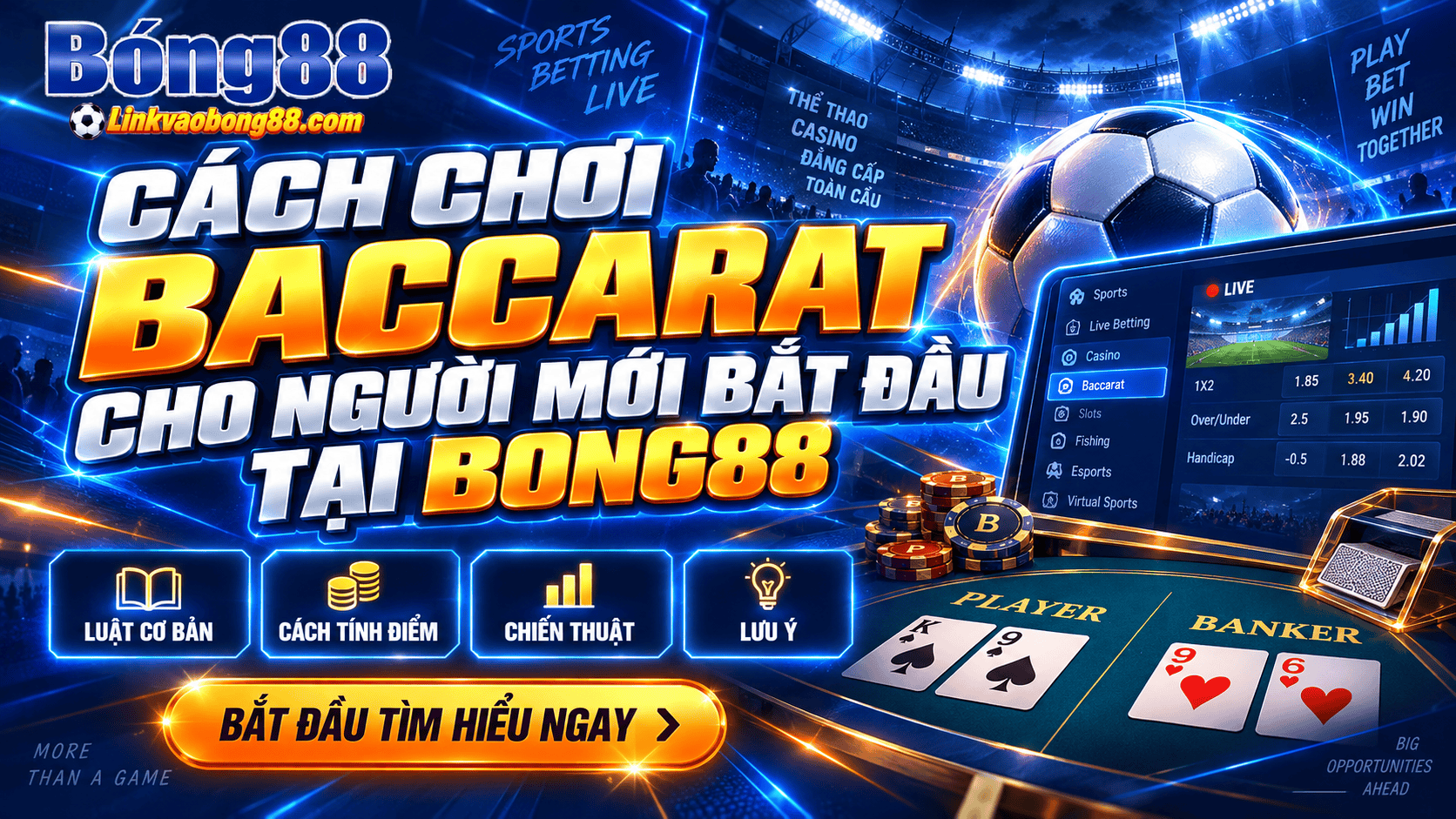 Cách chơi Baccarat cho người mới bắt đầu tại Bong88