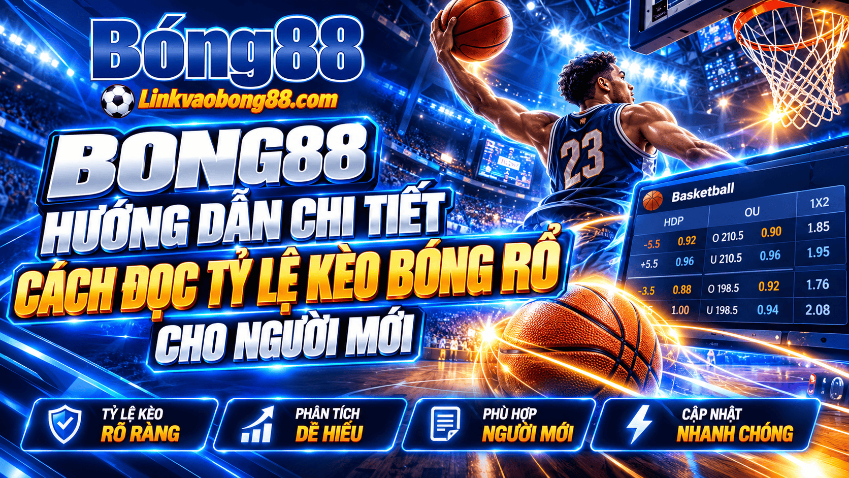 Bong88 hướng dẫn chi tiết cách đọc tỷ lệ kèo bóng rổ cho người mới Bong88 hướng dẫn chi tiết cách đọc tỷ lệ kèo bóng rổ cho người mới