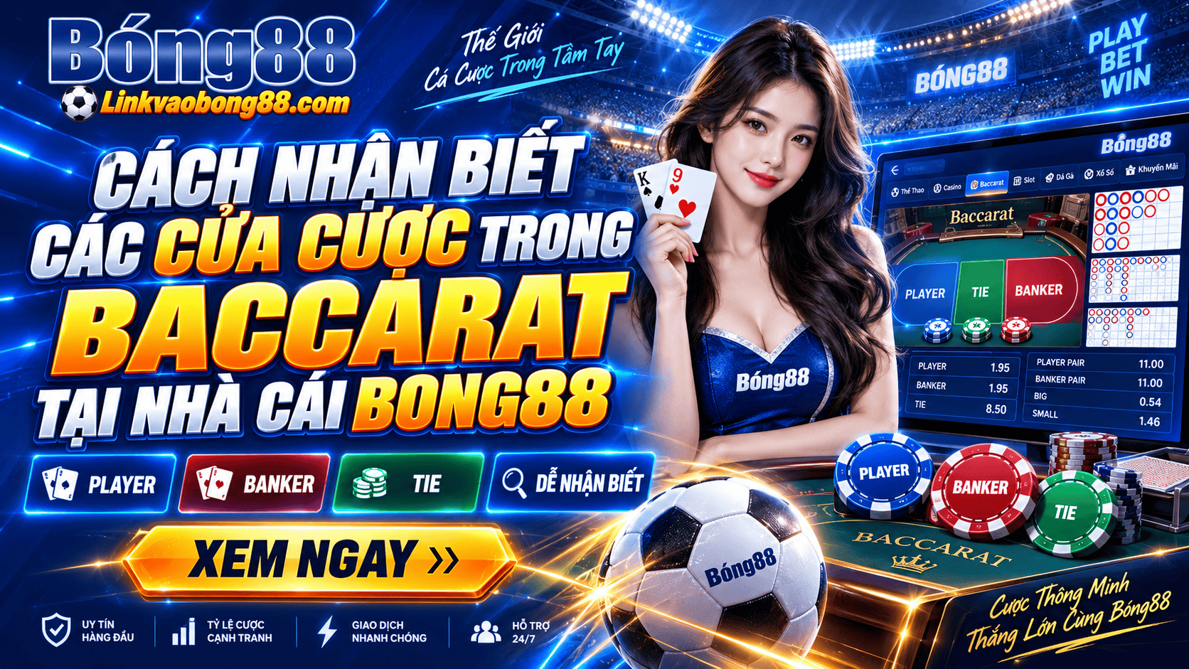 Cách nhận biết các cửa cược trong Baccarat tại nhà cái Bong88