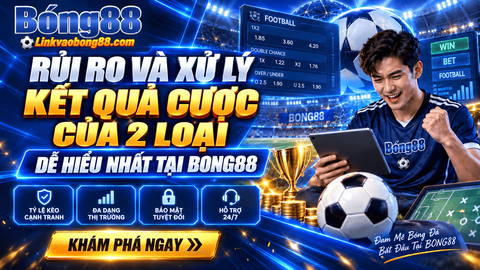 Rủi ro và xử lý kết quả cược của 2 loại