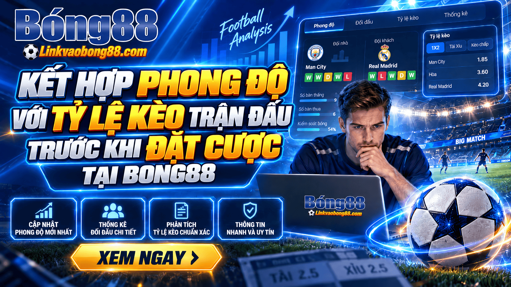 Kết hợp phong độ với tỷ lệ kèo trận đấu trước khi đặt cược tại Bong88
